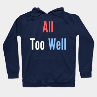 All too well Hoodie